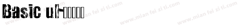 Basic ul字体转换